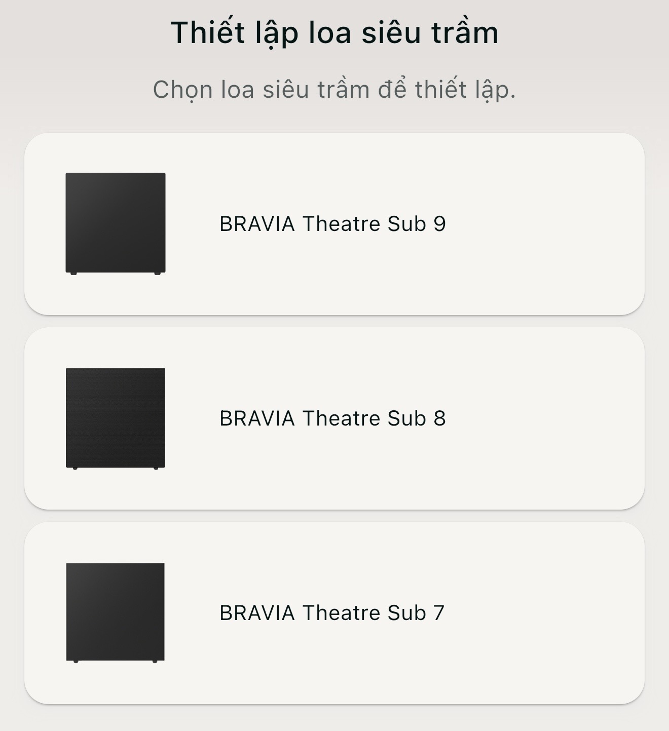 Danh sách chọn model BRAVIA Theatre Sub 9, Sub 8 và Sub 7